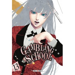 Gambling School - Tome 13