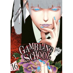 Gambling School - Tome 16