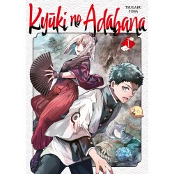 Kyuki no Adabana - Tome 1