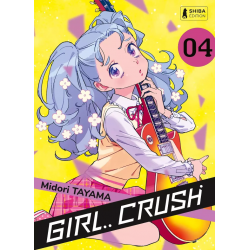 Girl Crush - Tome 4