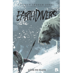 Earthdivers 2: L'âge de glace