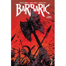 Barbaric - Tome 1