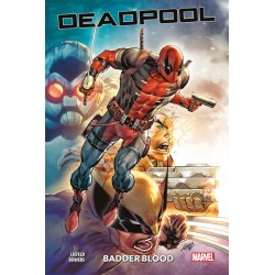 Deadpool : Badder Blood