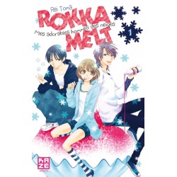 Rokka Melt - Mes adorables...