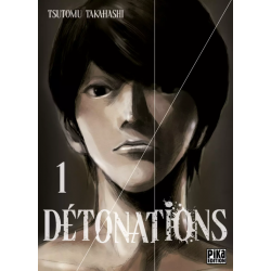 Détonations - Tome 1