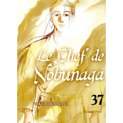 Le Chef de Nobunaga - Tome 37