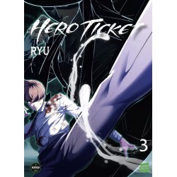 Hero Ticket - Tome 3