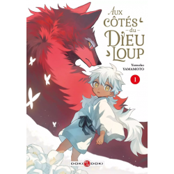 Aux côtés du Dieu-Loup -...