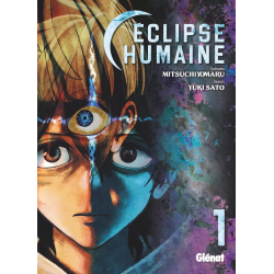 Eclipse Humaine - Tome 1