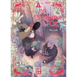 Morgana & Oz - Tome 1