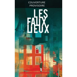 Les Faux Lieux