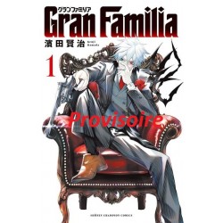 GRAN FAMILIA Tome 01