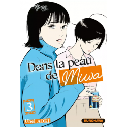 Dans la peau de Miwa - Tome 3