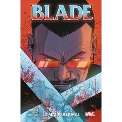 Blade Tome 2 : Le mal par...