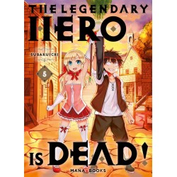 The Legendary Hero is Dead!...