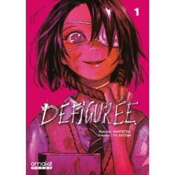 Défigurée - Tome 1