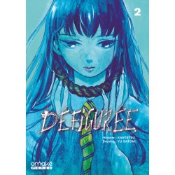 Défigurée - Tome 2