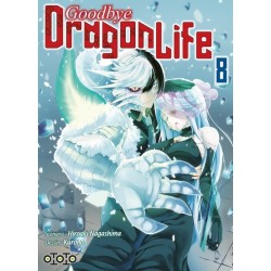 Goodbye Dragon Life - Tome 8