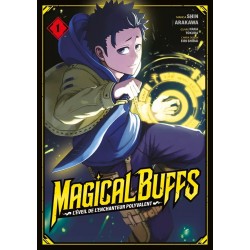 Magical Buffs : L’éveil de...