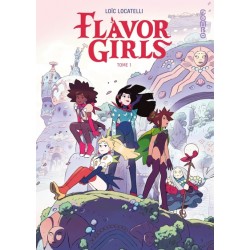 Flavor Girls - Tome 1