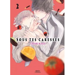 Sous tes Caresses - Tome 2