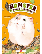 Hamster et Boule de gomme