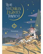 LA OU LES ETOILES FILANTES TOMBENT